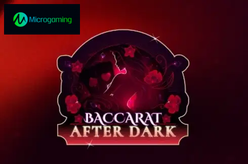 Baccarat After Dark
